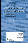 Libro :DERECHO ADMINISTRATIVO REGULACI�N ECON�MICA de Ari�o Ortiz, Gaspar